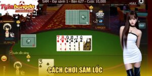Cách chơi Sâm Lốc
