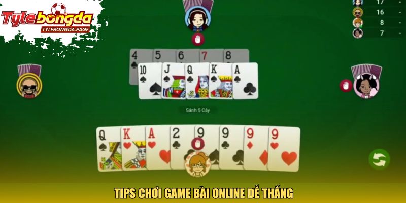 Tips chơi game bài online dễ thắng